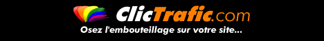Clic Trafic : Osez l'embouteillage sur votre site...